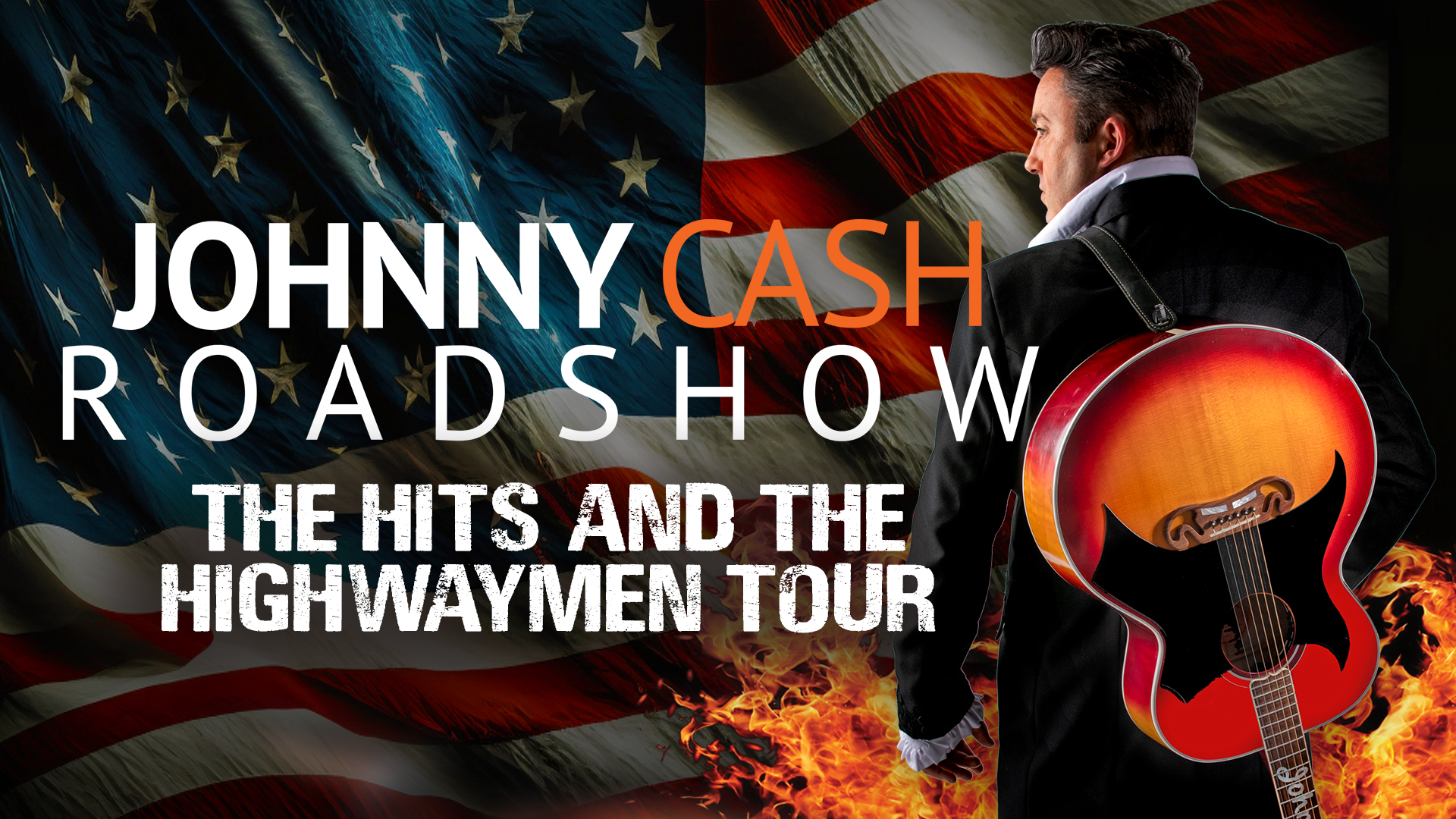 Johnny Cash Roadshow: The Hits and the Highwaymen Tour