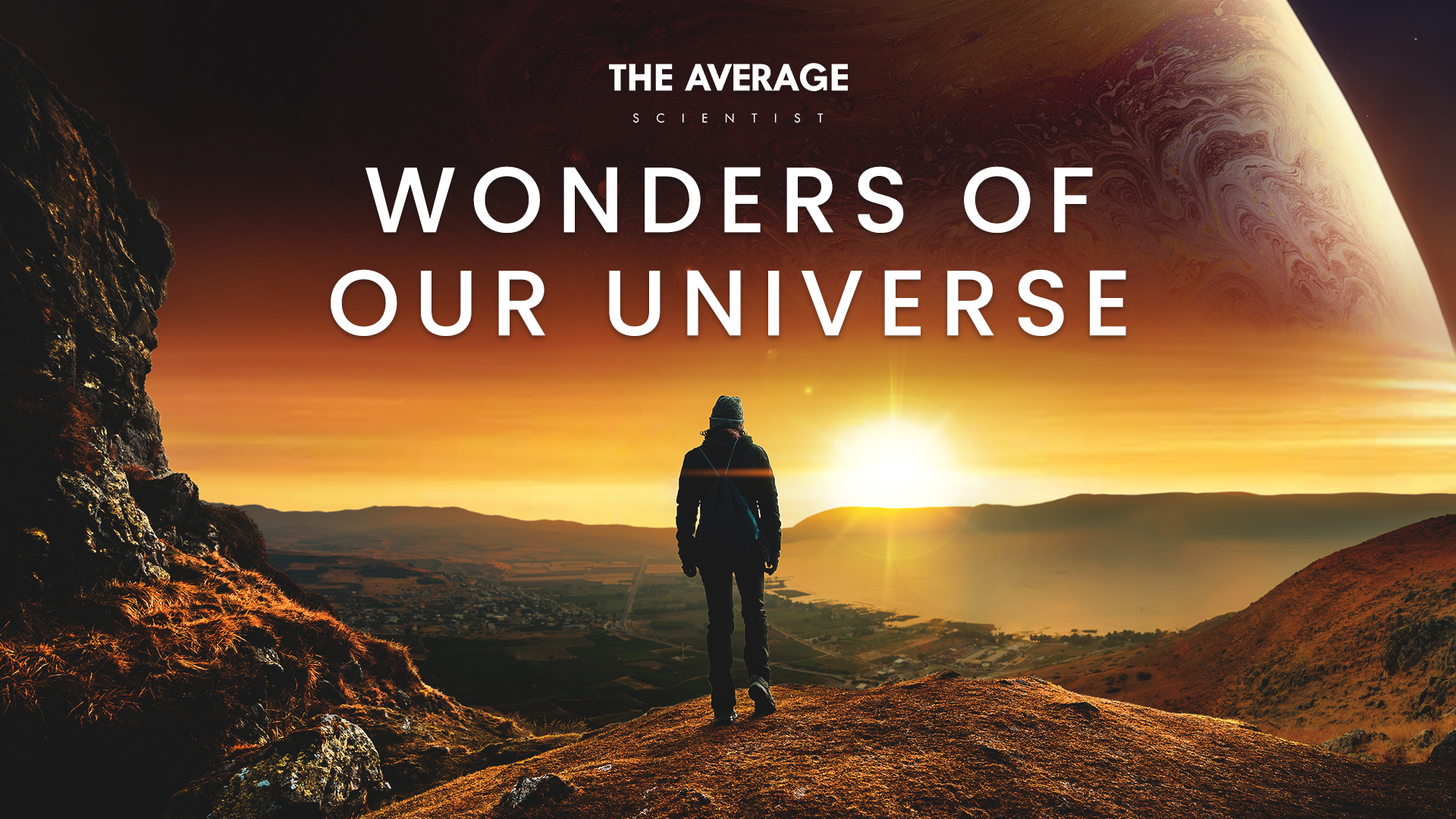 Wonders of Our Universe