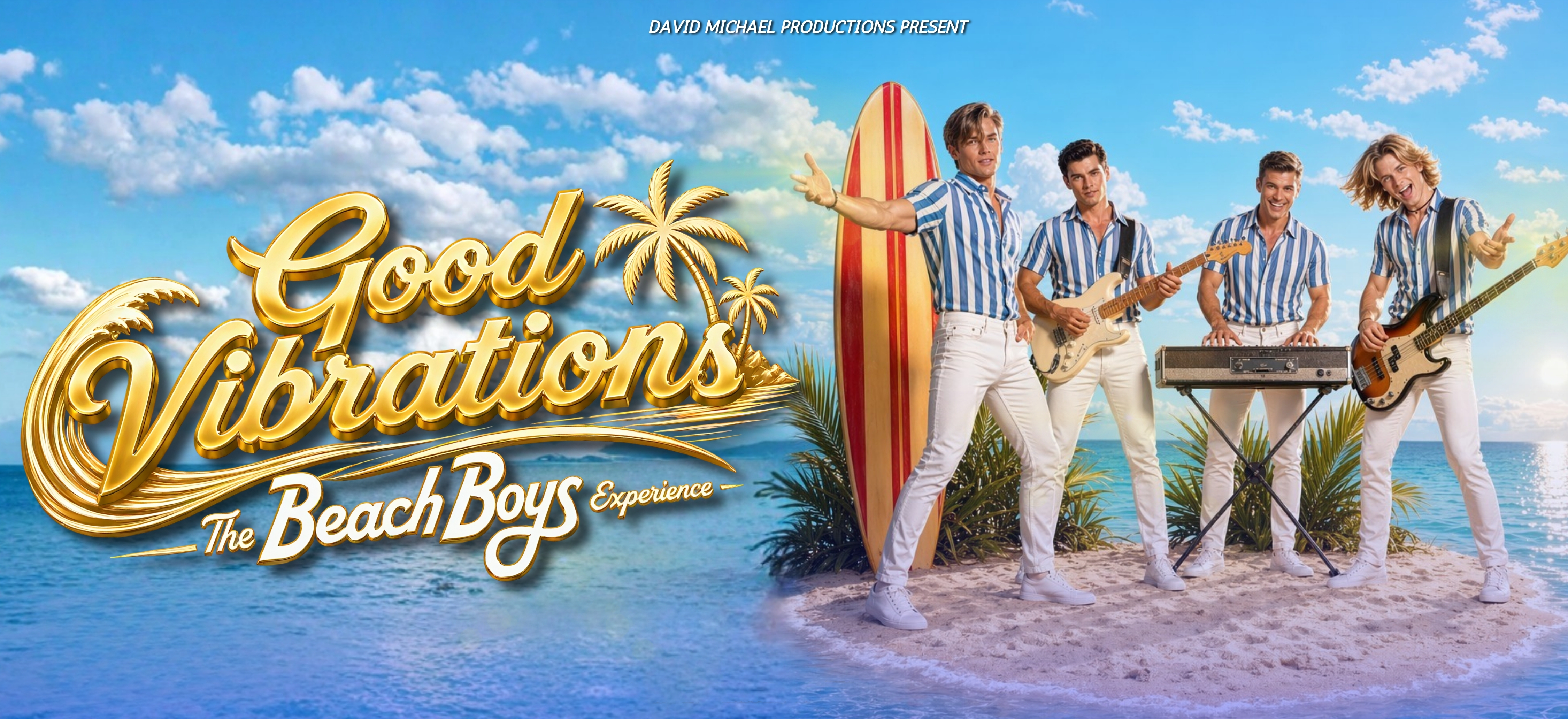 Good Vibrations - The Beach Boys Experience