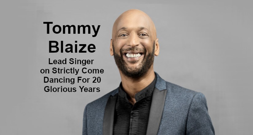 Tommy Blaize Lead Singer Strictly Come Dancing 