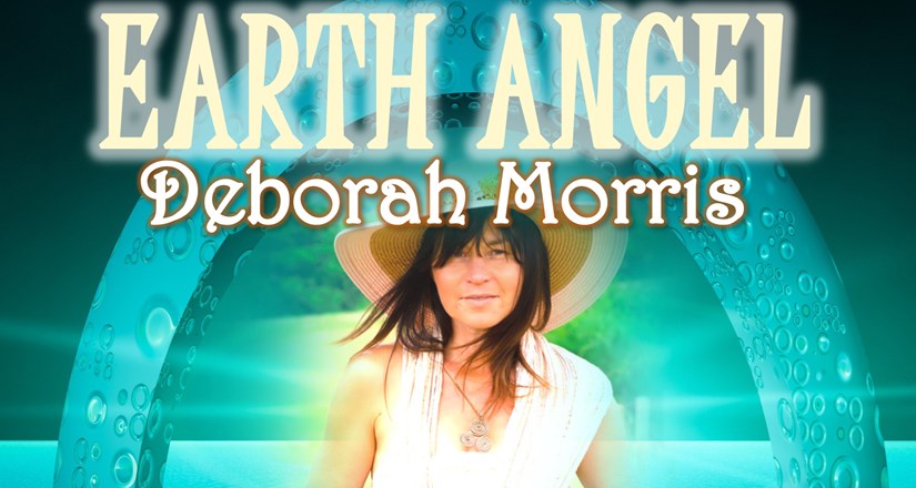 Earth Angel - Deborah Morris The Singing Medium