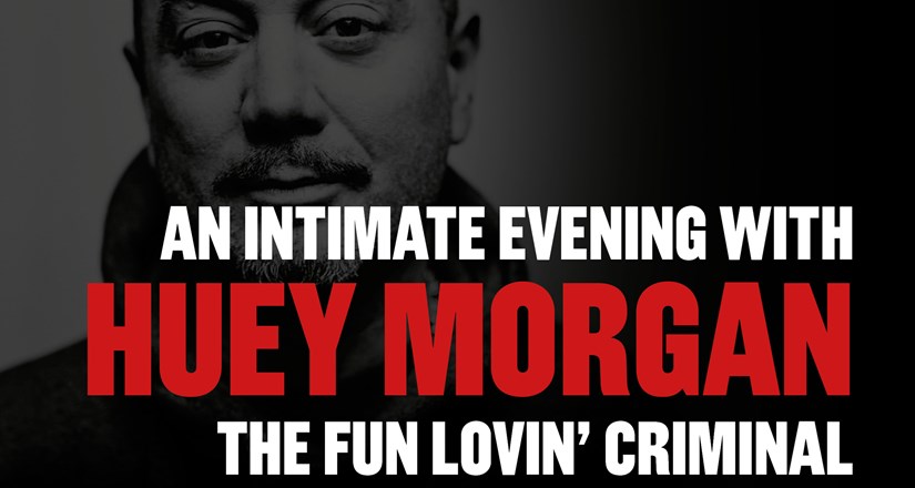 Huey Morgan - The Fun Lovin' Criminal