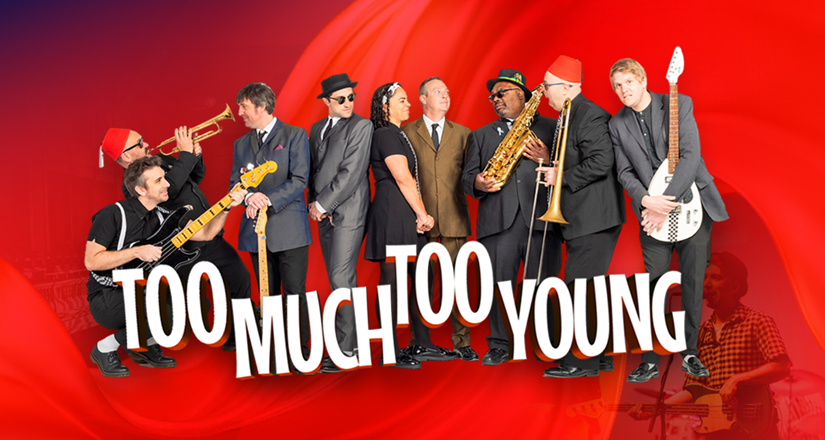 Too Much Too Young - The Official 2 Tone Theatre Experience
