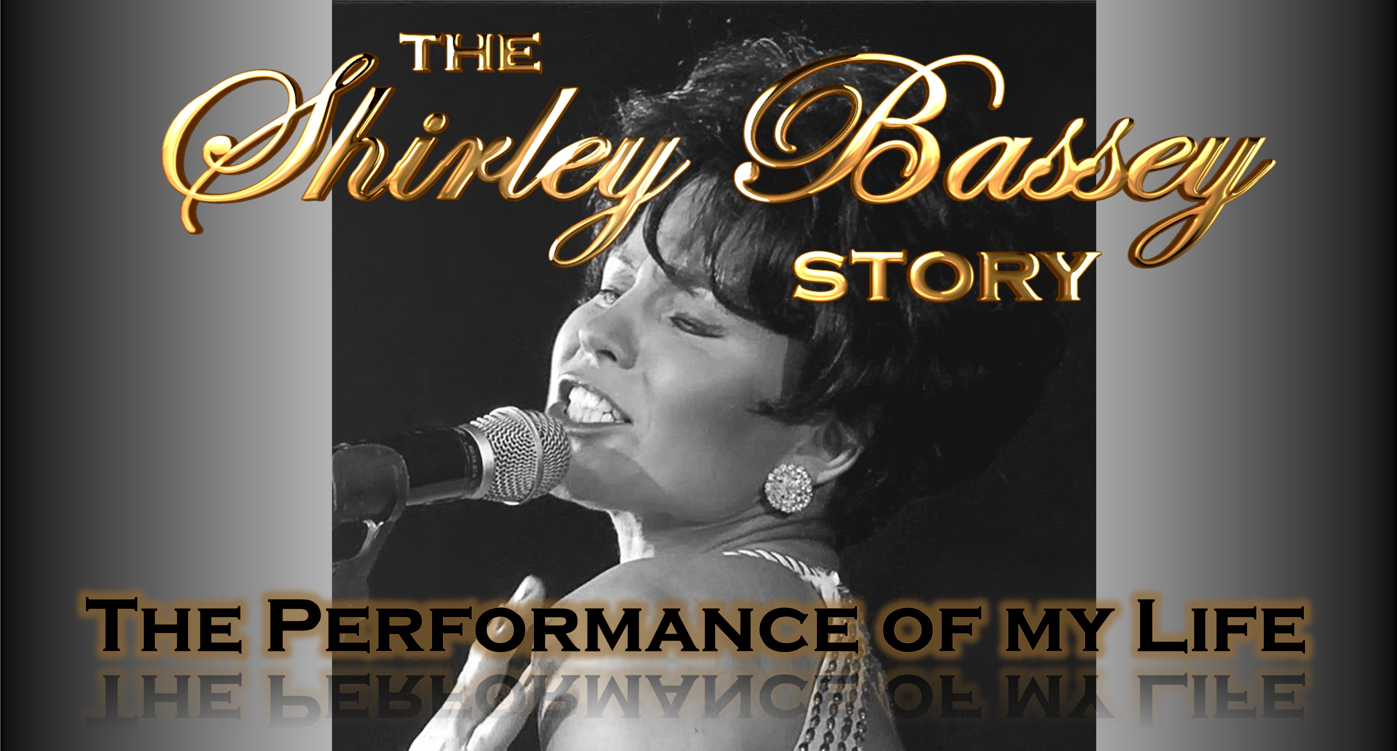 The SHIRLEY BASSEY Story - The Performance of My Life